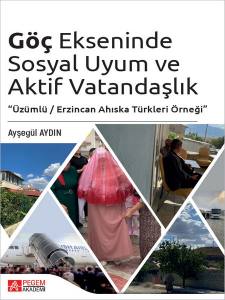 Göç Ekseninde
Sosyal Uyum Ve
Aktif Vatandaşlık