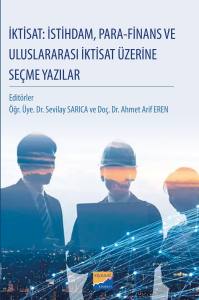 İktisat: İstihdam, Para‐Finans Ve Uluslararası İktisat Üzerine Seçme Yazılar