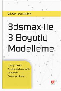 3Dsmax İle 3 Boyutlu Modelleme