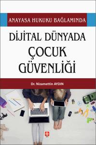 Dijital Dünyada Çocuk Güvenliği