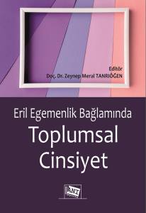 Eril Egemenlik Bağlamında Toplumsal Cinsiyet