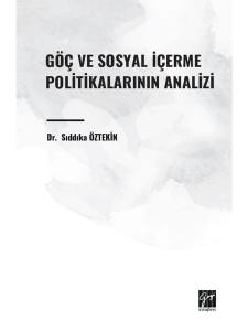 Göç Ve Sosyal İçerme Politikalarının Analizi