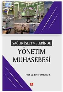 Sağlık İşletmelerinde Yönetim Muhasebesi