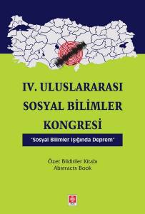 Iv. Uluslararası Sosyal Bilimler Kongresi ''Sosyal Bilimler Işığında Deprem'' 01-02 Haziran 2023, Gümüşhane ( Hibrit )