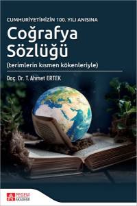 Cumhuriyetimizin 100.Yılı Anısına Coğrafya Sözlüğü