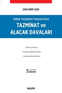 Hukuk Yargılama Yasasına Göre Tazminat Ve Alacak Davaları