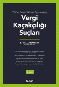 Tck'nın Genel Hükümleri Çerçevesinde  Vergi Kaçakçılığı Suçları