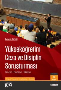 Yükseköğretim Ceza Ve Disiplin Soruşturması Yönetici – Personel – Öğrenci