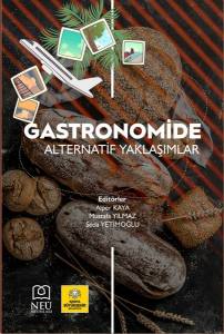 Gastronomide Alternatif Yaklaşımlar