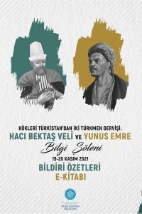 Kökleri Türkistan'dan İki Türkmen Dervişi: Hacı Bektaş Veli Ve Yunus Emre Bilgi Şöleni