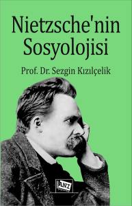 Nietzsche’nin Sosyolojisi