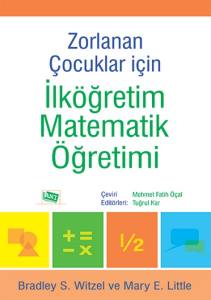 Zorlanan Çocuklar İçin İlköğretim Matematik Öğretimi