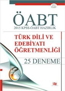 2015 Kpss-Öabt Hazırlık Türk Dili Ve Edebiyatı Öğretmenliği 25 Deneme
