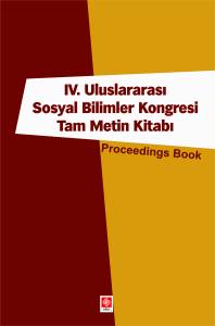 Iv. Uluslararası Sosyal Bilimler Kongresi (Usbk) Tam Metin Bildiriler Kitabı / Proceedings Book Iv. Uluslararası Sosyal Bilimler Kongresi ''Sosyal Bilimler Işığında Deprem'' 01-02 Haziran 2023, Gümüşhane ( Hibrit )