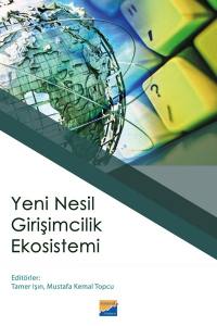 Yeni Nesil Girişimcilik Ekosistemi