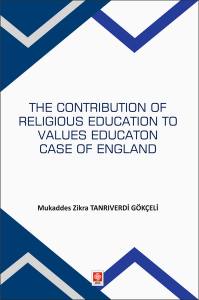 The Contribution Of Religious Education To Values Education Case Of England