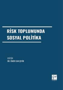 Risk Toplumunda Sosyal Politika