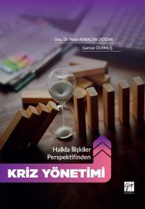 Halkla İlişkiler Perspektifinden “Kriz Yönetimi”