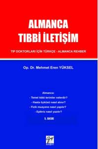 Almanca Tıbbi İletişim Tıp Doktorları İçin Türkçe-Almanca Rehber