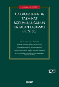 Cısg Kapsamında Tazminat Sorumluluğunun Ortadan Kalkması (M. 79–80)