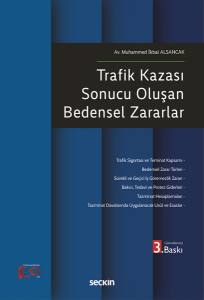 Trafik Kazası Sonucu Oluşan Bedensel Zararlar