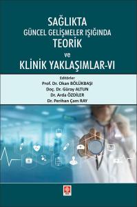 Sağlıkta Güncel Gelişmeler Işığında Teorik Ve Klinik Yaklaşımlar-6