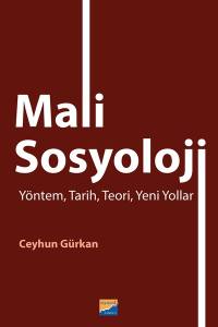 Mali Sosyoloji: Yöntem, Tarih, Teori, Yeni Yollar