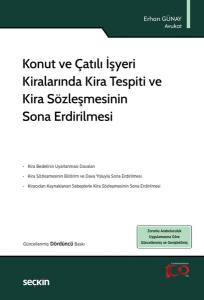 Konut Ve Çatılı İşyeri Kiralarında Kira Tespiti Ve Kira Sözleşmesinin Sona Erdirilmesi