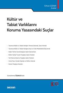 Kültür Ve Tabiat Varlıklarını Koruma Yasasındaki Suçlar