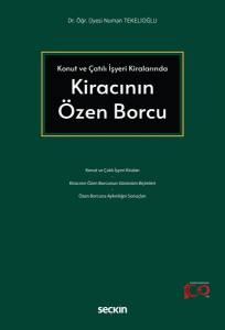Konut Ve Çatılı İşyeri Kiralarında Kiracının Özen Borcu