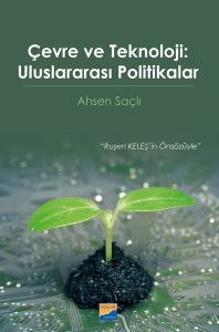 Çevre Ve Teknoloji: Uluslararası Politikalar