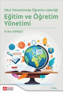 Okul Yönetiminde Öğretim Liderliği Eğitim Ve Öğretim Yönetimi