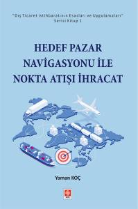 Hedef Pazar Navigasyonu İle Nokta Atışı İhracat