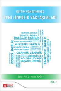 Eğitim Yönetiminde Yeni Liderlik Yaklaşımları