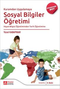 Kuramdan Uygulamaya Sosyal Bilgiler Öğretimi Hayat Bilgisi Öğretiminden Tarih Öğretimine