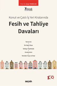 Konut Ve Çatılı İş Yeri Kiralarında Fesih Ve Tahliye Davaları