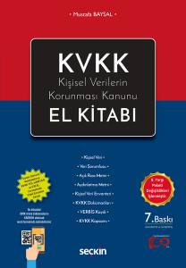 Kvkk - Kişisel Verilerin Korunması Kanunu El Kitabı