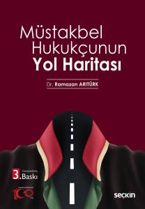 Müstakbel Hukukçunun Yol Haritası