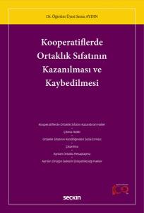 Kooperatiflerde Ortaklık Sıfatının Kazanılması Ve Kaybedilmesi
