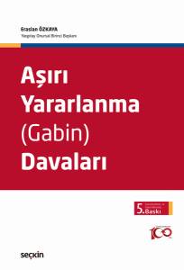 Aşırı Yararlanma (Gabin) Davaları