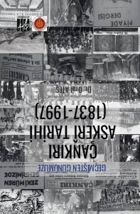 Geçmişten Günümüze Çankırı Askeri Tarihi (1837-1997)