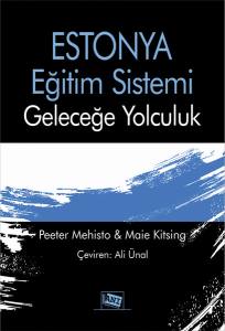 Estonya Eğitim Sistemi: Geleceğe Yolculuk