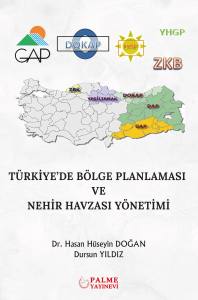 Türkiye’de Bölge Planlaması Ve Nehir Havzası Yönetimi