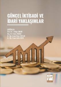 Güncel İktisadi Ve İdari Yaklaşımlar