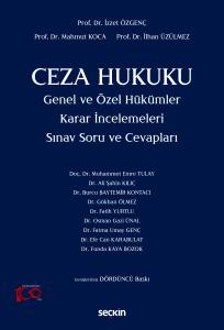 Ceza Hukuku Genel Ve Özel Hükümler Karar İncelemeleri Sınav Soru Ve Cevapları