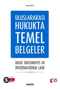 Uluslararası Hukukta Temel Belgeler Basic Documents İn International Law