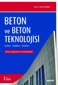 Beton Ve Beton Teknolojisi Çeşitleri – Özellikleri – Deneyler