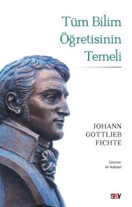 Tüm Bilim Öğretisinin Temeli