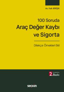 100 Soruda Araç Değer Kaybı Ve Sigorta