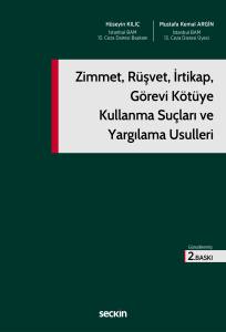 Zimmet, Rüşvet, İrtikap, Görevi Kötüye Kullanma Suçları Ve Yargılama Usulleri
